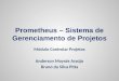 Prometheus – Sistema de Gerenciamento de Projetos