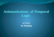 Axiomatizations  of Temporal Logic