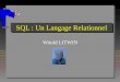 SQL : Un Langage Relationnel
