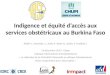 Indigence et équité d’accès aux services obstétricaux au Burkina Faso