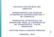 ESCUELA POLITÉCNICA DEL EJÉRCITO DEPARTAMENTO DE CIENCIAS ECONÓMICAS ADMINISTRATIVAS Y DE COMERCIO