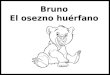 Bruno E l osezno huérfano