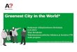 Greenest  City in the World*