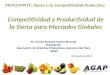 Competitividad  y  Productividad  de la Sierra  para Mercados Globales