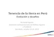 Tenencia de la tierra en Perú Evolución y desafíos
