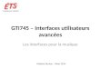 GTI745  – Interfaces utilisateurs avancées