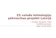 ES valodu tehnoloģiju pētniecības projekti Latvijā