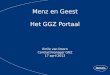 Menz en Geest Het GGZ Portaal Emile van Doorn Contractmanager GGZ 17 april 2013