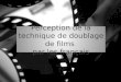 Perception de la technique de doublage de films  par les français