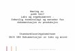 Standardiseringskomiteen  SN/K 504 Dokumentasjon av laks og ørret