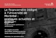 Le  financement intégré à  l’Université de Montréal :  pratiques actuelles  et  enjeux