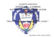 CUARTA EDICION DISEÑA EL CAMBIO ESC.PRIM.NUEVA REVOLUCION C.C.T 28DPR1519C Tel.8323360030