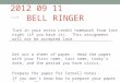 2012 09 11 一 Bell Ringer