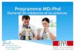 Programme MD- Phd Doctorat en médecine et es  sciences