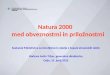Natura 2000  med obveznostmi  in  prilo¾nostmi