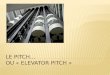 Le pitch… ou «  Elevator  Pitch »