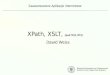 XPath, XSLT,  (and XSL:FO)