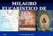 MILAGRO EUCARÍSTICO DE ETEN (1649)