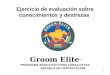 Ejercicio de evaluación sobre conocimientos y destrezas  Groom Elite ™ PROGRAMA EDUCATIVO PARA CABALLISTAS                    ESCUELA DE CERTIFICACIÓN