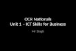OCR Nationals Unit 1 – ICT Skills for Business