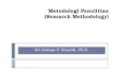 Metodologi  Penelitian (Research Methodology)