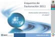 SAT - Esquema de Facturación 2011