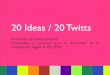 20 ideas / 20 twitts