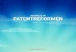Patentreformen - redegørelse