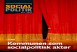 Social Politik Nr. 2, 2013 - Kommunen som socialpolitisk aktør