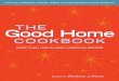 The Good Home Cookbook: More Than 1,000 Classic American Recipes