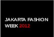 Jakarta Fashion Week 2012