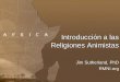 Introducción a las Religiones Animistas