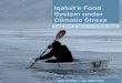 Iqaluit's Food System under Climatic Stress