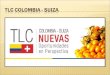tlc colombia suiza