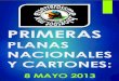 Primeras Planas Nacionales y Cartones 8 Mayo 2013