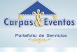 Portafolio  De Servicios Carpas y Eventos