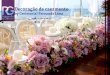Fotos decoração de casamento Cerimonial Fernanda Lima