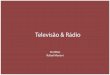 Portfólio Televisão & Rádio - Rafael Mariani