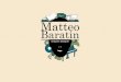 Presentazione logo Baratin Matteo-Graphic Designer