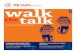 Zewoforum 1 | 2013: Walk the talk