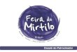 FEIRA DO MIRTILO 2012