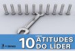 10 Atitudes do Líder -