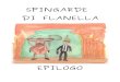 Spingarde di flanella – Epilogo