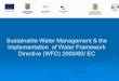 Managementul durabil al apei si punerea in aplicare a Directivei Cadru a UE privind apa