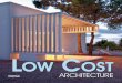 LOW COST ARCHITECTURE