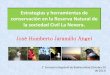 Estrategias y herramientas de conservación en la Reserva Natural de la sociedad Civil La Nevera