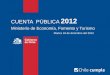 Cuentas públicas ministeriales 2012 - Economía, Fomento y Turismo