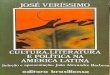 Cultura, literatura e política na america latina josé veríssimo