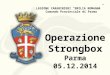 Carabinieri Reggio Emilia e Parma - Operazione Strong Box