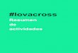 #lovacross, resumen de actividades